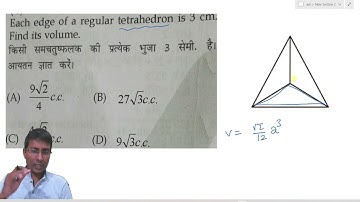 if the edge of a regular tetrahedron is 3 cm find its volume