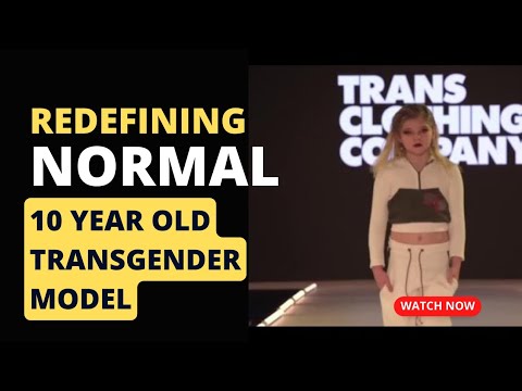 Meet the 10-year-old transgender model who is redefining normal - YouTube