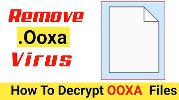 Ooxa Virus || Ooxa  File Virus || Ooxa  Ransomware Removal and Decrypt Guide