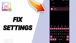 How To Fix Settings On SayHi Chat App screenshot 4