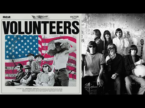 Jefferson Airplane, "Volunteers" (of America)