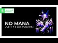 No mana  justify feat voicians monstercat release