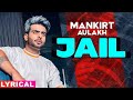 Jail'an vicho phone aunge - Jail | Mankirt Aulakh | Whatsapp Status | White Devil 😈🦹