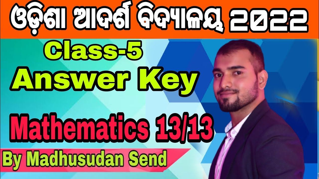 Odisha Adarsha Vidyalaya Entrance 2022 Class-6 Mathematics Answer Key with explanation. OAVS 2022