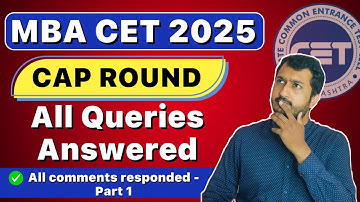 MBA CET 2025 CAP Round | All queries answered | All comments responded - Part 1