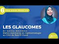 Les glaucomes  dr selma mahmah