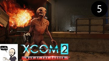 XCOM2 – War Of The Chosen – Ep05 -  Commander, Honestman –