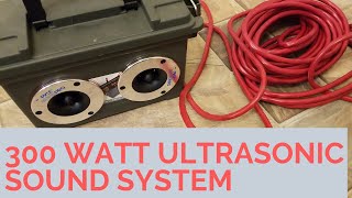 How to Make an Amplified Ultrasonic Sound System