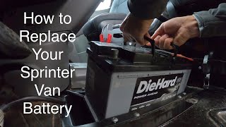 How to Replace Your Sprinter Van Battery - 2015 Sprinter 2500