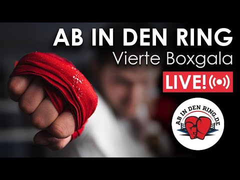 Ab in den Ring - Livestream der vierten Boxgala!