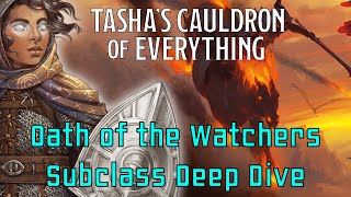 What wont the Oath of the Watchers Paladins fight? | Tashas Cauldron of Everything