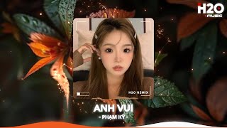 Anh Vui Remix, Anh Vui Đến Nỗi Nghẹn Ngào Remix Hot TikTok🎼Nhạc Remix Triệu View TikTok 2025