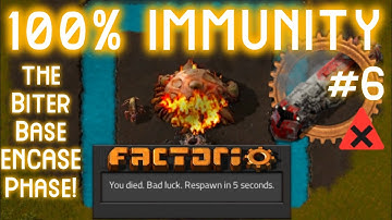 The Biter Base ENCASE Phase // Factorio DeathWorld but Biter Bases are INDESTRUCTIBLE... #6