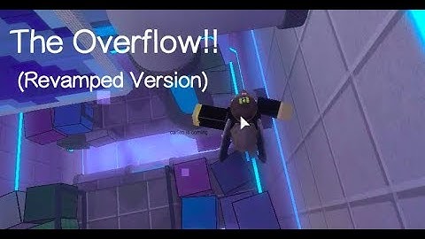 Fe2 Map Test - The Overflow (REVAMPED!) - Insane