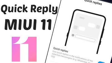 How to Enable Quick Reply Features in Android Mobile || How to Use MIUI 11 Quick Replies Feature
