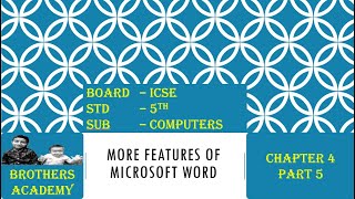 More features of Microsoft word Class 5 - Part 5 (ICSE)
