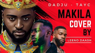 Dadju ft Tayc - Makila / Wablé Cover by Leeno Daash (Version acoustique)