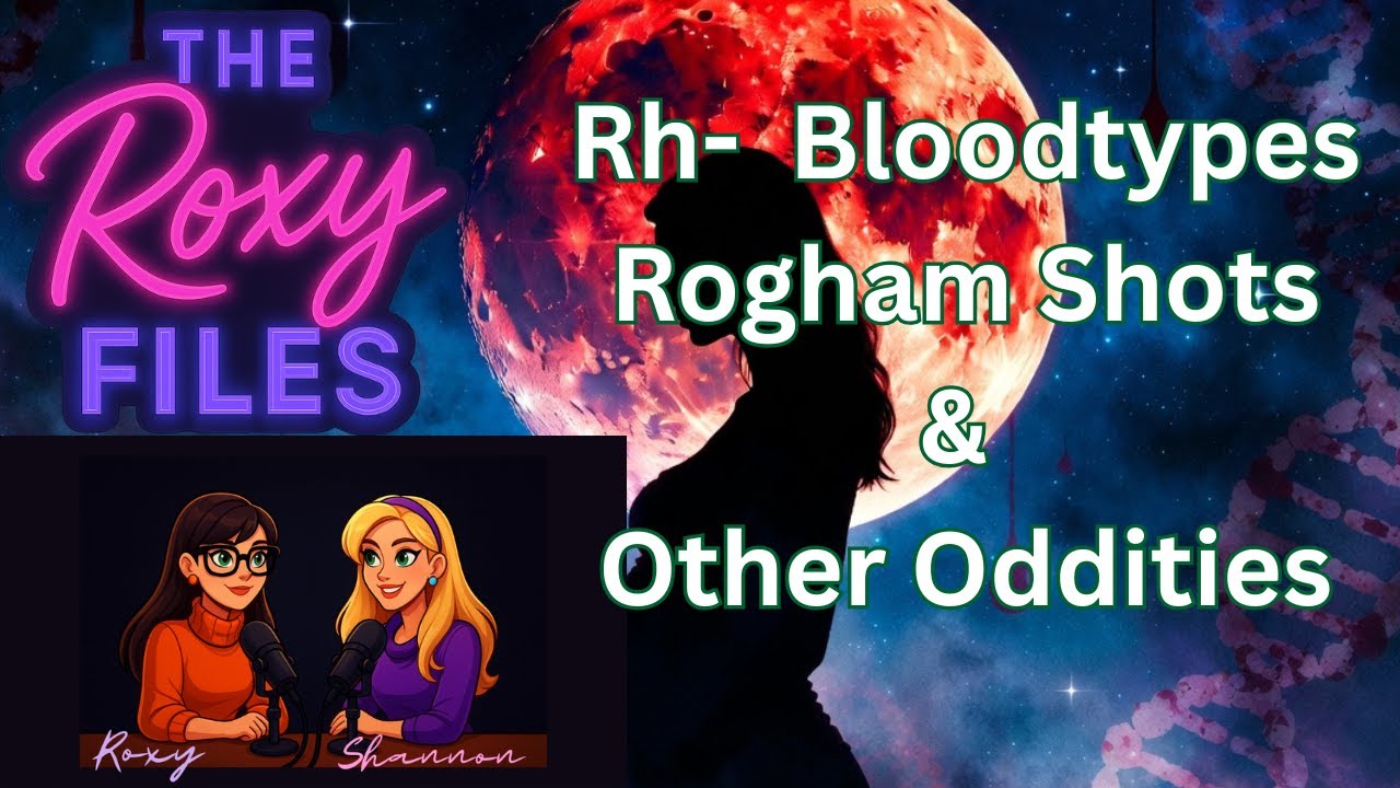 RH-Negative, Pregnancy, & Other Oddities