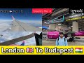 London 🇬🇧To Budapest, Hungary🇭🇺 | Nikul Gauswami | @gujjuinuk21 #budapest #travel