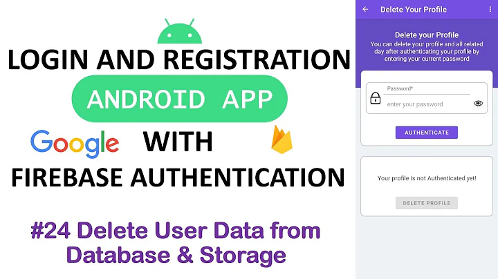 #24 Delete User Data | Login and Register Android App using Firebase Authentication with Database