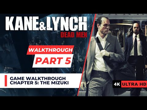 Kane And Lynch: Dead Men Walkthrough | Chapter 5: The Mizuki - YouTube