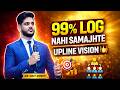 Upline Vision Hi Business Ko Empire Banata Hai 👑 | Amit Dubey | Call at 8287317334