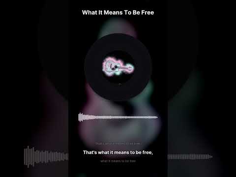 What It Means To Be Free