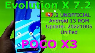 Evolution X 7.2 UN for Poco X3 Android 13 Update: 20221005