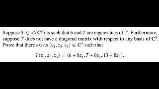 A problem based on eigenvalues and diagonalisability