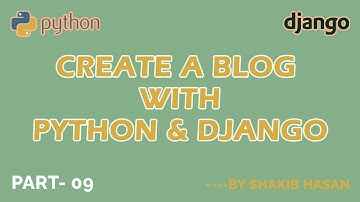 Create a Simple Blog Website using Python and Django - Part 9