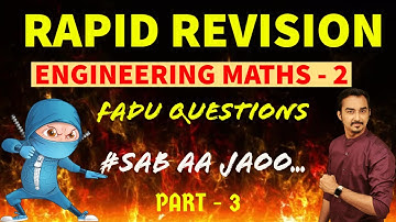 ENGINEERING MATHS - 2 | RAPID REVISION🔥 | ENGINEERING FIRST YEAR | S-3 | SAURABH DAHIVADKAR