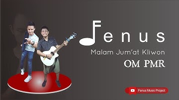 Fenus - Malam Jum