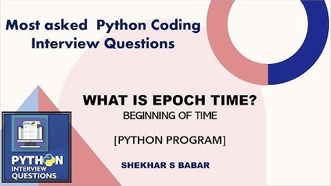 Python DateTime | What Is Epoch Time? [Unix Timestamp]