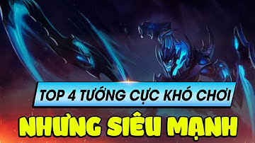 Học chơi tốc chiến #65: Top 4 tướng siêu khó chơi nhưng cũng siêu mạnh trong Tốc Chiến