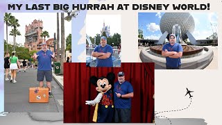 MY FINAL EPIC DISNEY WORLD VISIT? MAGIC KINGDOM, EPCOT, HOLLYWOOD STUDIOS!