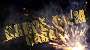 CarpeDiem | GARAGE  İntro