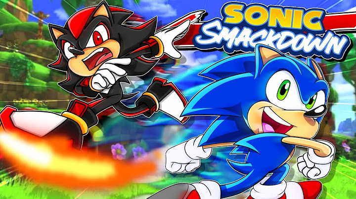 💥 SHADOW VS SONIC!! - Sonic & Shadow Play "Sonic Smackdown"!