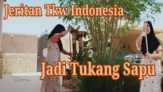 Jeritan Tkw Indonesia Di Arab Saudi Jadi Tukang Sapu