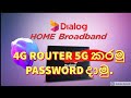 dialog homebrodband speedup and password setup
