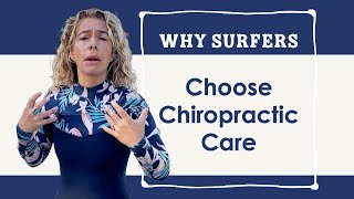 Why Surfers Choose Chiropractic Care | Chiropractor for Surfers in Dana Point, CA