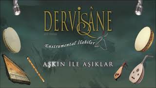 Aşkın Ile Aşıklar Yansın Ya Resulallah - Enstrumental Ilahi