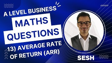 A Level Business Maths - Q13 - Average Rate of Return