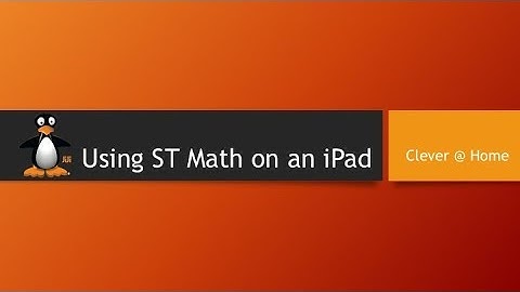 Logging into ST Math through Clever on an iPad