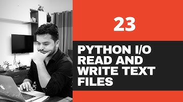 #23 How To Read and Write Text File In Python-Python Tutorials For Beginners