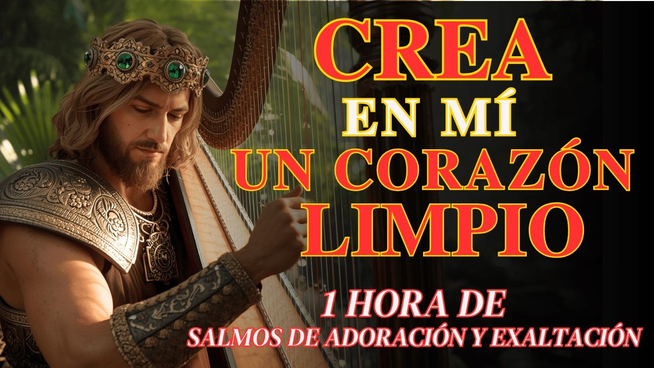 SALMOS DE ADORACIÓN Y EXALTACIÓN | Salmos que David Cantaba Con Poder ...