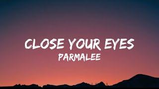 Parmalee - Close Your Eyes (lyrics)