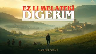 Shoresh ☀️ Botan — EZ LI WELATEKÎ DIGERIM | Joyful Kurdish Folk • Govend • Saz Sound #shoreshbotan 