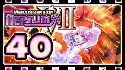 Megadimension Neptunia VII Walkthrough Part 40 (PS4) English - Heart Dimension Neptunia H