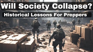 Will Society Collapse? Lessons from History