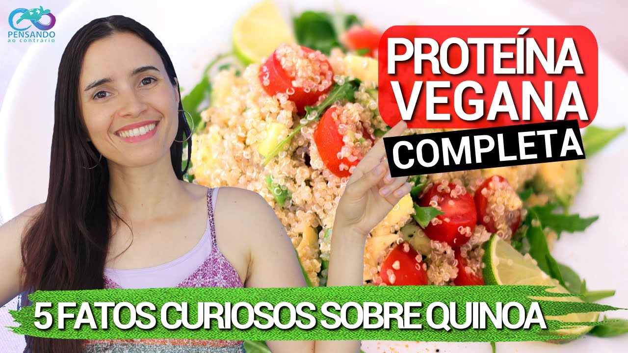 Proteína vegana completa: 5 fatos sobre a quinoa e como consumir SEM MEDO